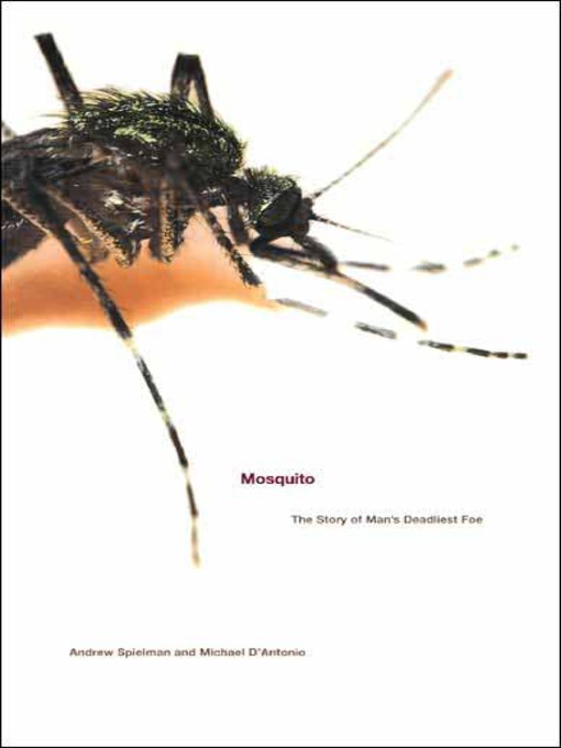 Title details for Mosquito by Andrew Spielman - Available